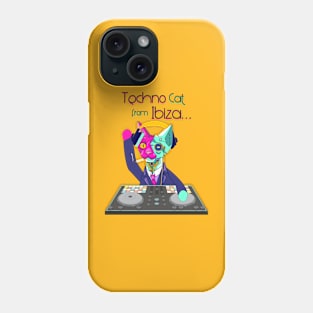 Techno Cat from Ibiza - Catsondrugs.com - Techno Party Ibiza Rave Dance Underground Festival Spring Break  Berlin Good Vibes Trance Dance technofashion technomusic housemusic Phone Case