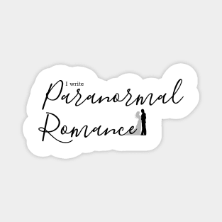 I write Paranormal Romance Magnet