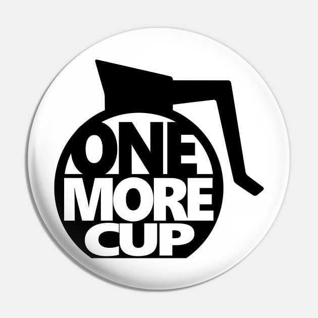 One More Cup Pin by flimflamsam