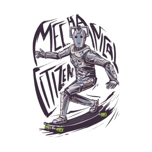 Mechanical Citizen T-Shirt