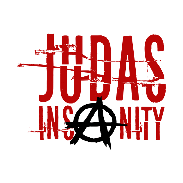 Judas Insanity Shirt by Jakob_DeLion_98