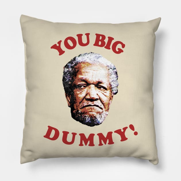 Retro You Big Dummy! Fred G. Sanford II Pillow by Bakul Jenang