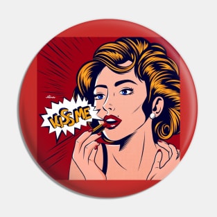 KISS ME Pin