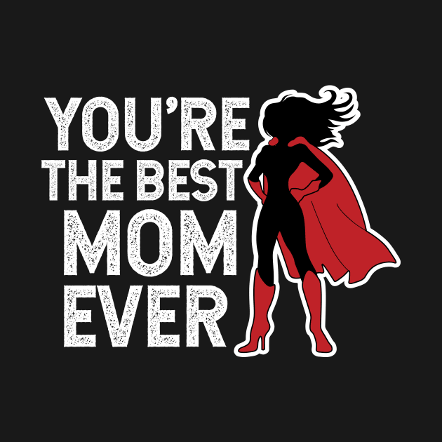 mother, best mom ever by ThyShirtProject - Affiliate