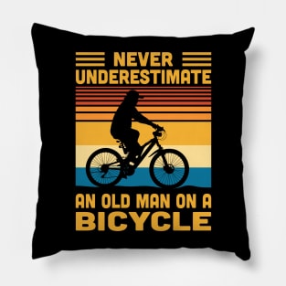 Never Underestimate An Old Man On A Bicycle Pillow