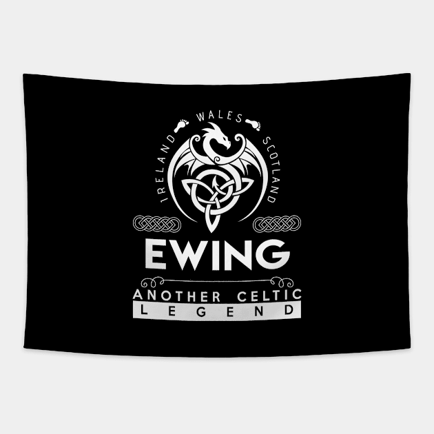 Ewing Name T Shirt - Another Celtic Legend Ewing Dragon Gift Item Tapestry by harpermargy8920