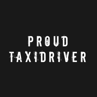 Proud Taxi Driver T-Shirt