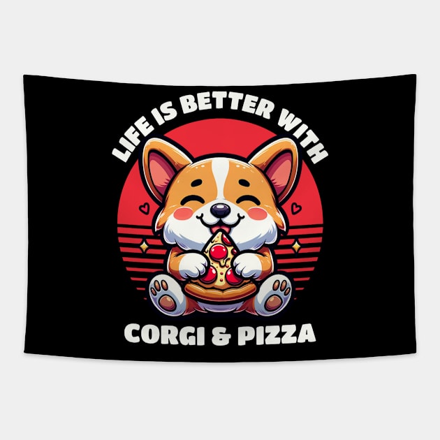 Life Is Better With Corgi And Pizza Tapestry by Odetee