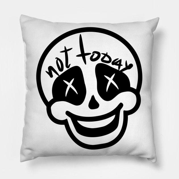 Not Today Pillow by InkPerspective