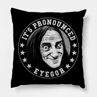 Eyegor, Young Frankenstein, Mel Brooks Pillow