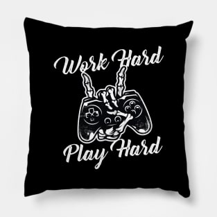 Work Hard Play Hard Pillow