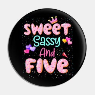 Sweet Sassy And Five Birthday For Girls 5 Year Old Pin