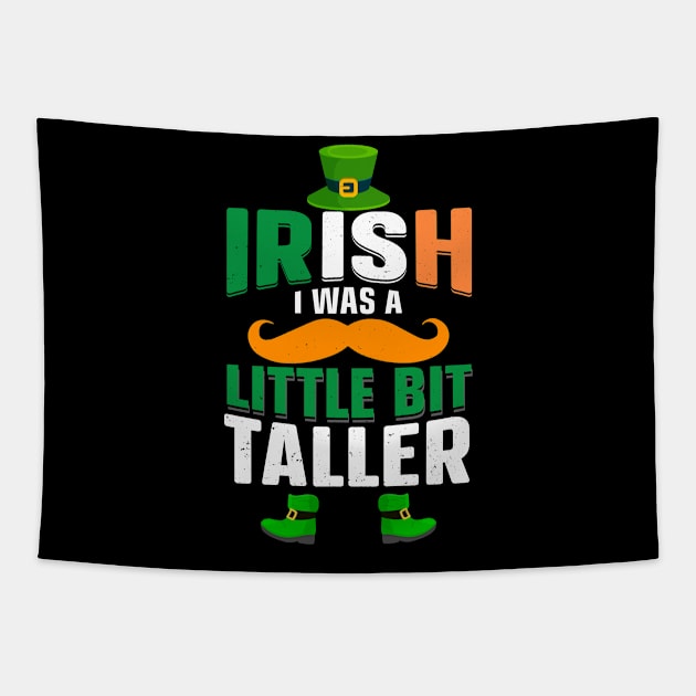 Irish I was a Little Taller Tapestry by little.tunny