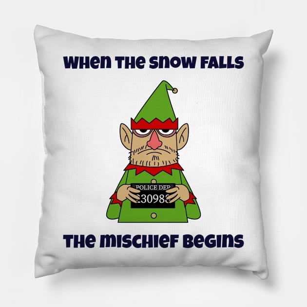 When The Snow Falls, The Mischief Begins Pillow by Link Central