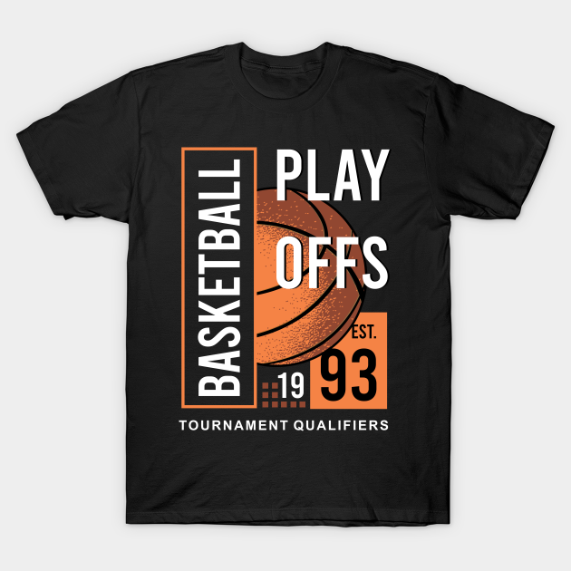 Discover Basketball Playoffs - Basketball Designs - T-Shirt