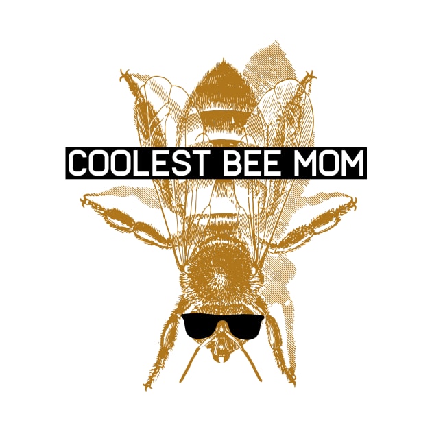 Coolest bee mom bee mama swaggy by Los Babyos