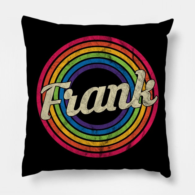 Frank - Retro Rainbow Faded-Style Pillow by MaydenArt