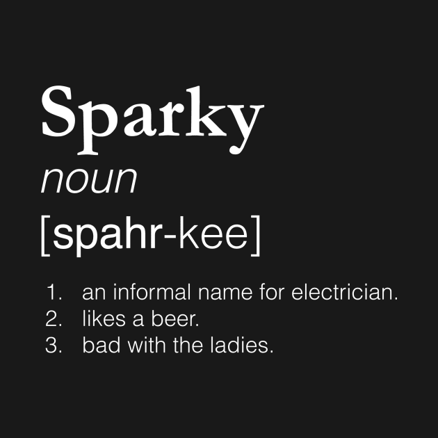 Sparky - Slang job title by woundedduck