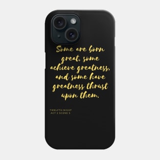 Some are Born Great (yellow) Phone Case