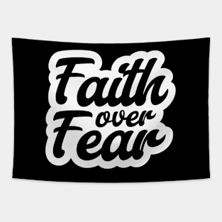 Faith over Fear, Christian Quote Tapestry