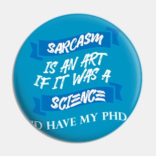 Sarcasm Pin