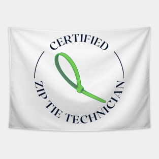 Certified Zip Tie Technician Tapestry