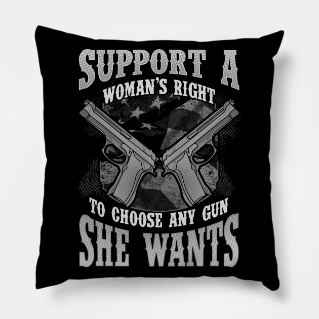 2nd Amendment Woman's Gun Rights To Choose Pillow by E