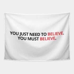 Believe Tapestry