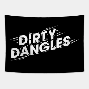 Dirty Dangles Letterkenny Tapestry
