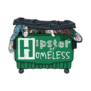 Hipster or Homeless T-Shirt