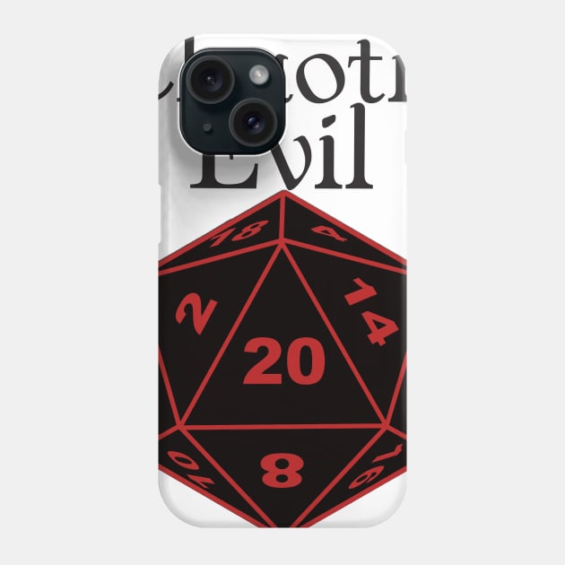 Chaotic Evil Alignment Phone Case by DennisMcCarson