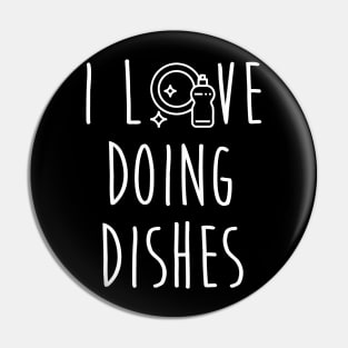 Dishwasher Housekeeper S I Love Doing Dishes Pin