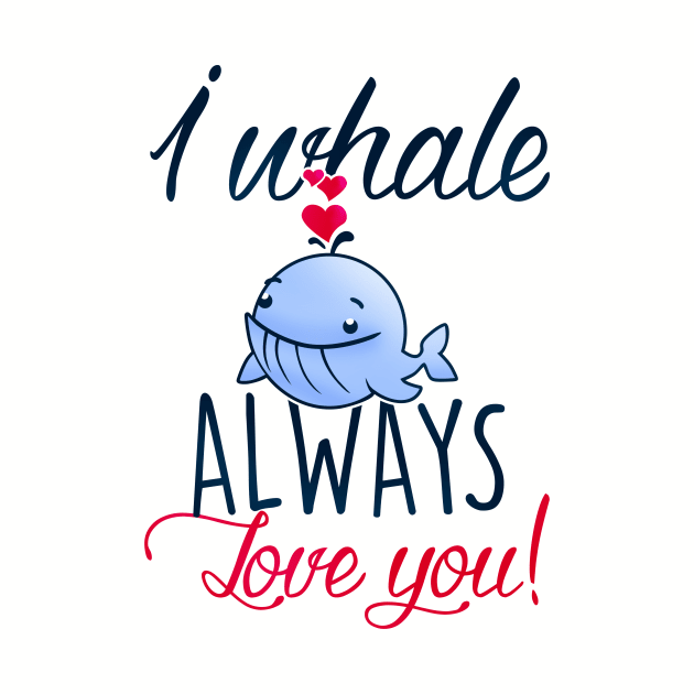 I whale always love you! by Cheesybee