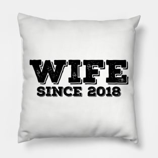 Newlywed Wife Since 2018 - Funny Gifts for Newlyweds Pillow