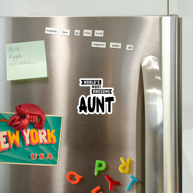 Aunt - World's most awesome aunt by KC Happy Shop