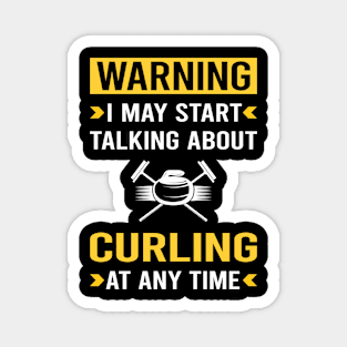Warning Curling Magnet