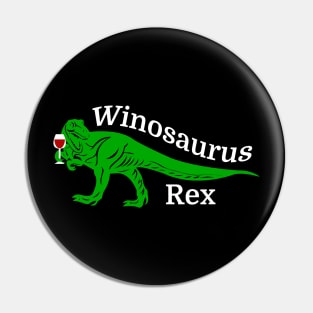 Winosaurus Rex Pin