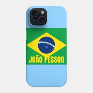 João Pessoa City in Brazilian Flag Phone Case