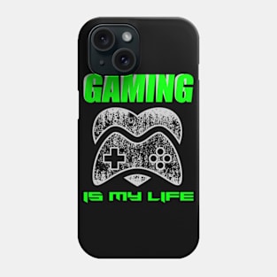 Gaming Is My Life Phone Case