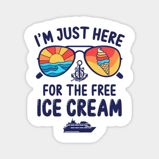 I'm Just Here For The Free Ice Cream Magnet by sinhocreative