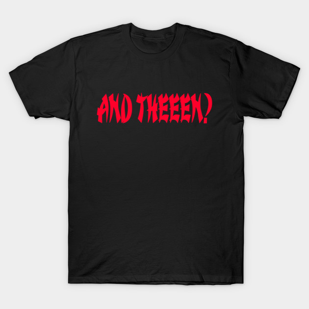 And Theeen Dude Wheres My Car Quote