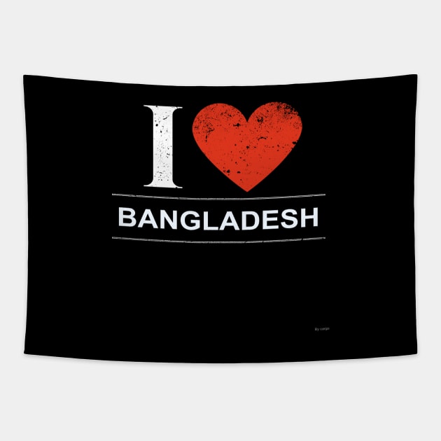 I Love Bangladesh - Gift for Bangladeshi Tapestry by giftideas