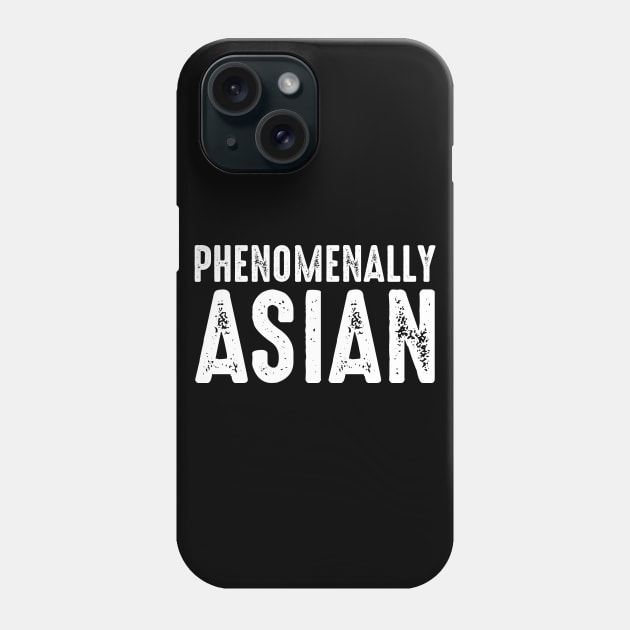 Phenomenally Asian Heritage Month Pacific Asia Phone Case by Funnyawesomedesigns