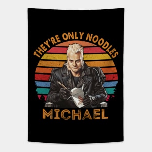 They're Only Noodles Michael The Lost Boys Kiefer Sutherland Tapestry