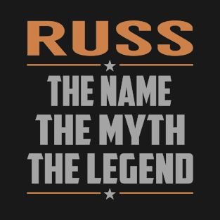 RUSS The Name The Myth The Legend T-Shirt