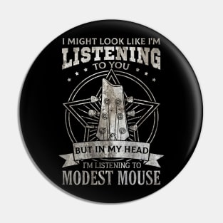 Modest Mouse Pin