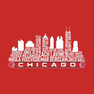 Chicago Basketball Team 23 Player Roster, Chicago City Skyline T-Shirt