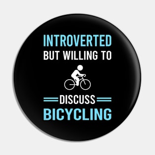 Introverted Bicycling Bicycle Bicyclist Cycling Cycle Cyclist Pin