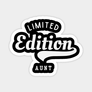 Limited Edition Aunt Magnet