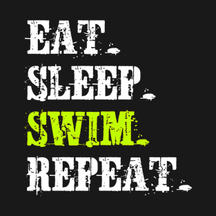 Eat Sleep Swim Repeat T-Shirt